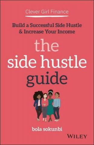 The Side Hustle Guide book
